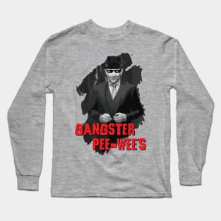 Pee-Wee's Gangster And Handsome Man Long Sleeve T-Shirt